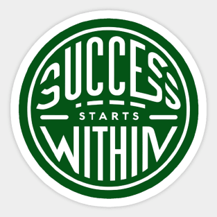 Success Starts Within Sticker